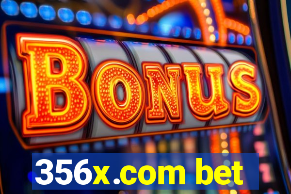 356x.com bet