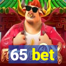 65 bet