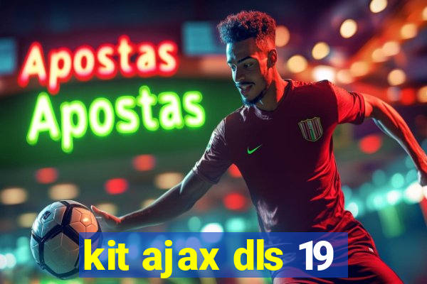 kit ajax dls 19