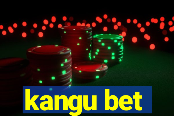 kangu bet