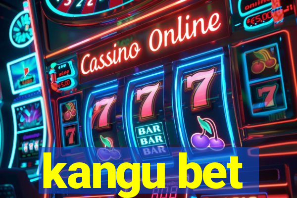 kangu bet