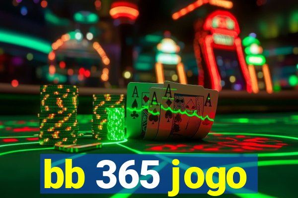 bb 365 jogo