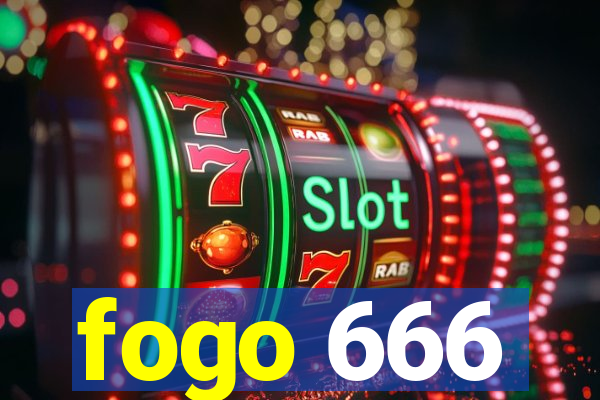 fogo 666