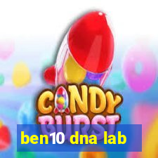 ben10 dna lab