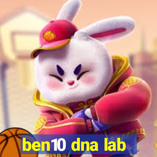 ben10 dna lab