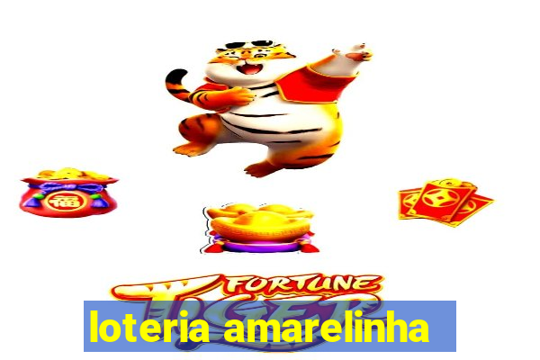 loteria amarelinha