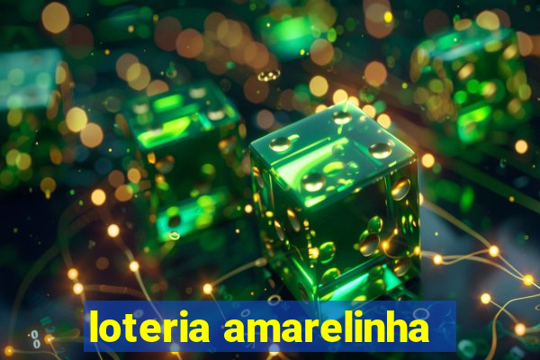 loteria amarelinha