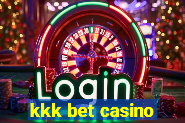 kkk bet casino