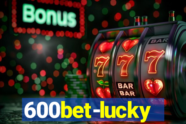 600bet-lucky