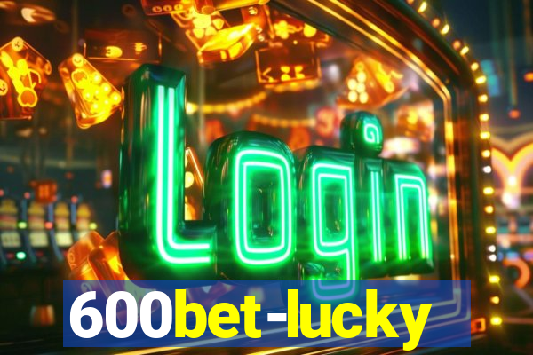 600bet-lucky