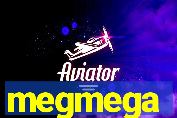 megmega