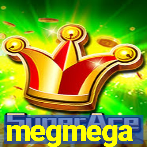 megmega