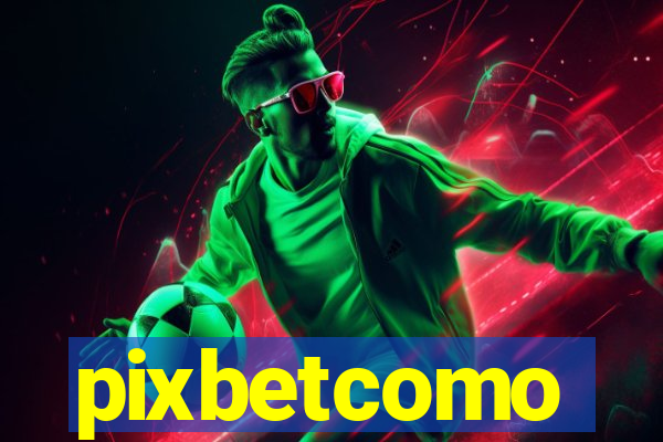 pixbetcomo