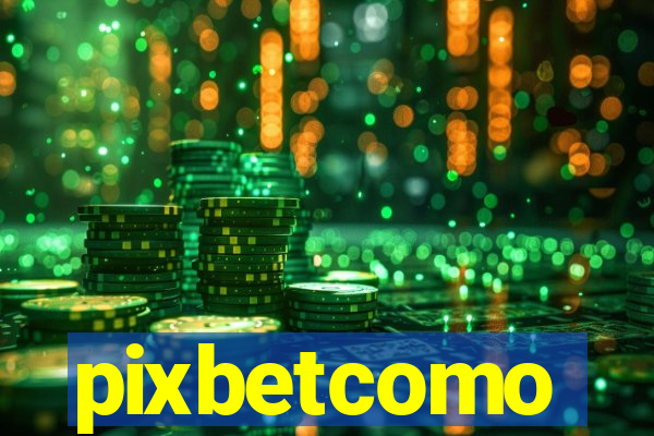 pixbetcomo