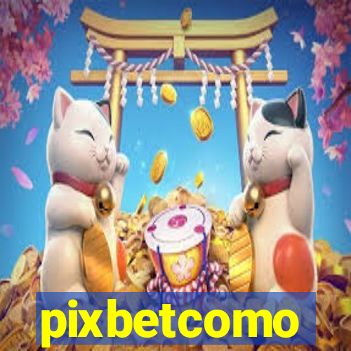 pixbetcomo