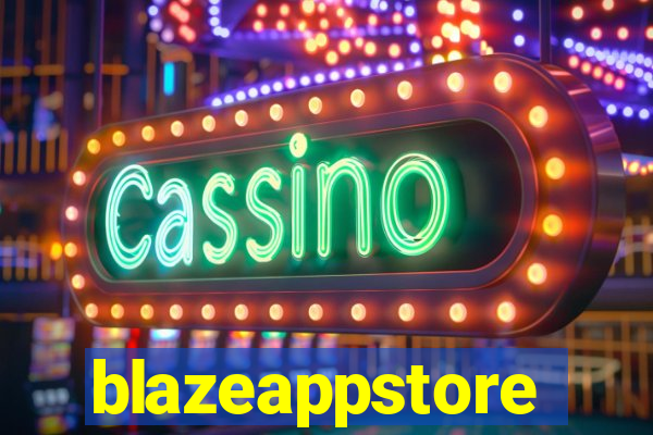 blazeappstore