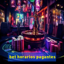 bet horarios pagantes