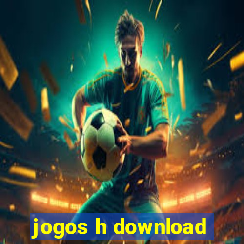 jogos h download