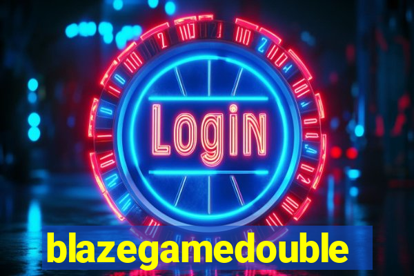 blazegamedouble