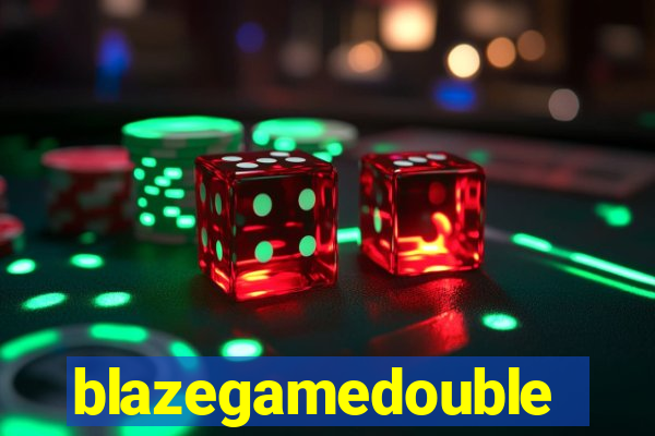 blazegamedouble