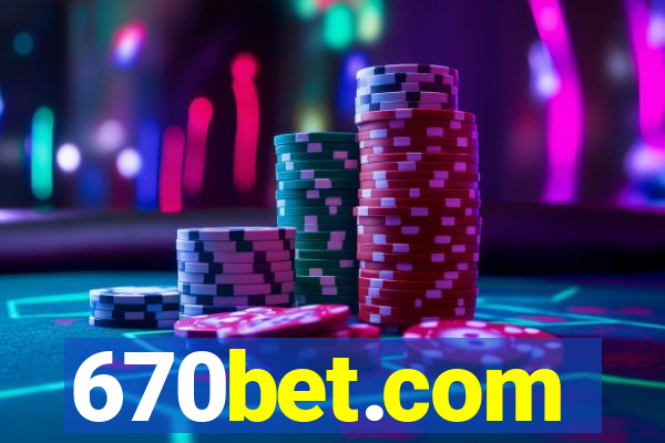 670bet.com