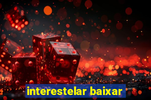 interestelar baixar