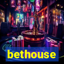 bethouse