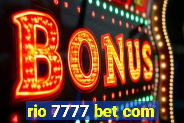 rio 7777 bet com