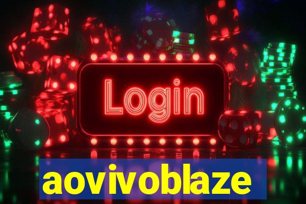 aovivoblaze