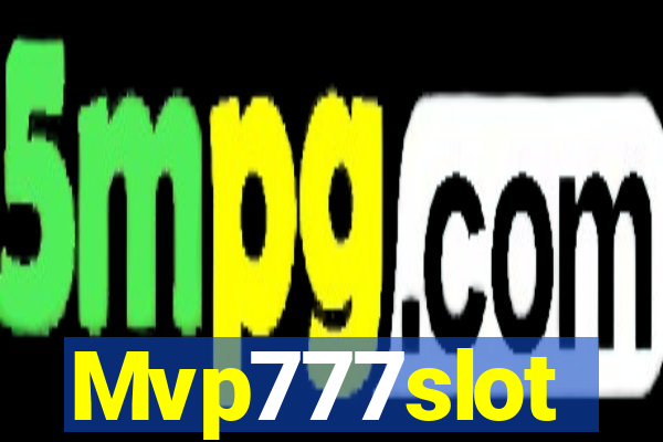 Mvp777slot