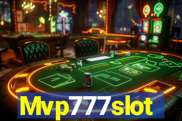 Mvp777slot