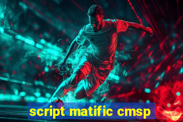 script matific cmsp