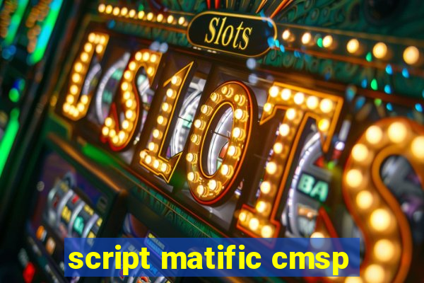 script matific cmsp