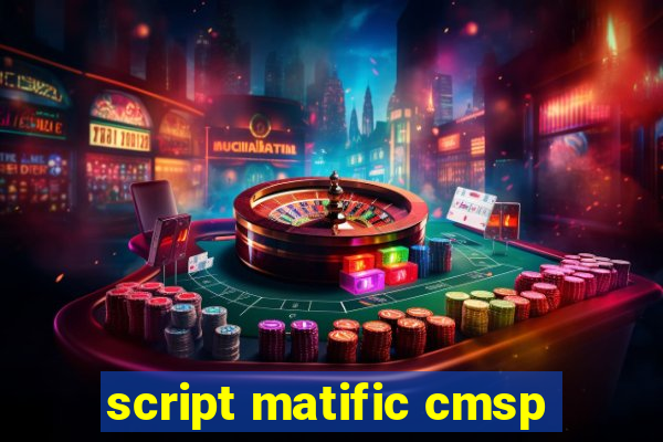 script matific cmsp