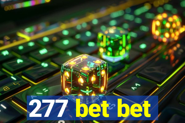 277 bet bet