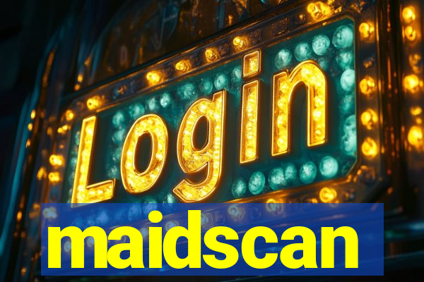 maidscan