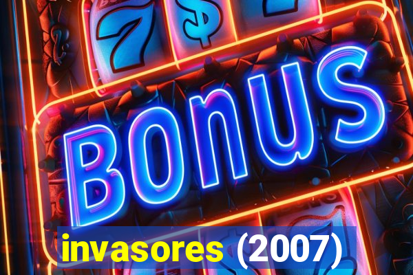 invasores (2007)