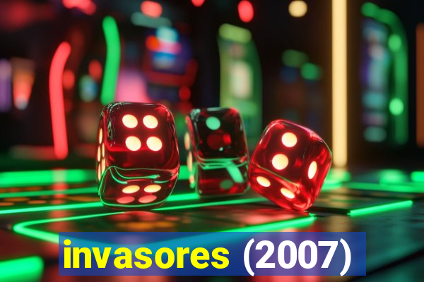 invasores (2007)