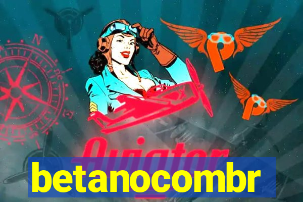 betanocombr