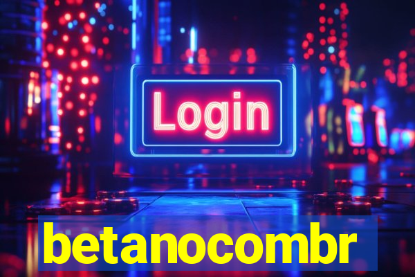 betanocombr