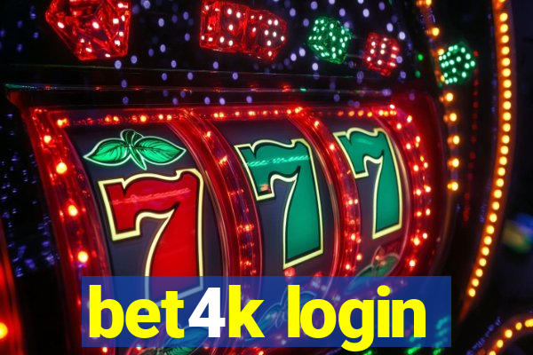 bet4k login