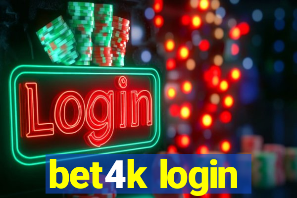 bet4k login