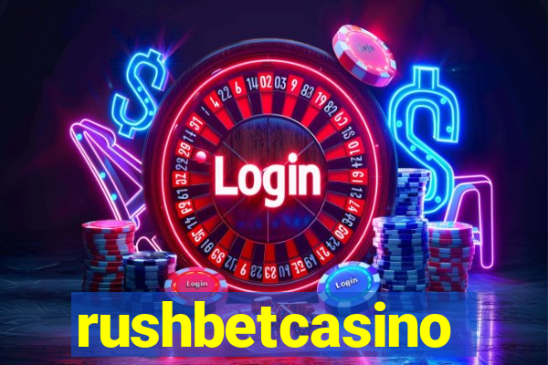 rushbetcasino