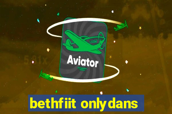 bethfiit onlydans