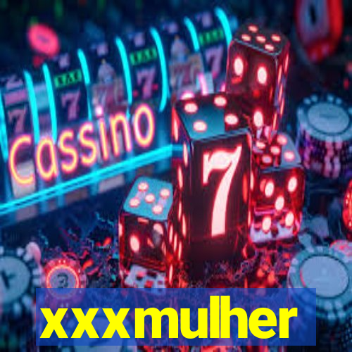 xxxmulher