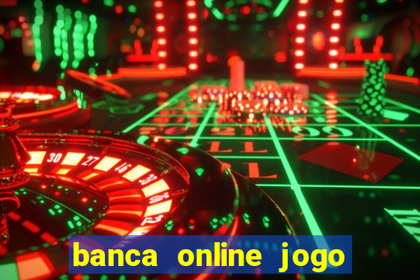 banca online jogo do bicho