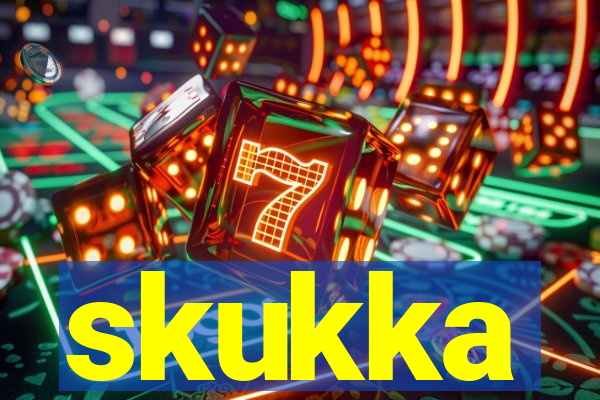 skukka