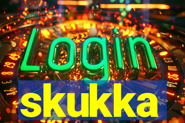 skukka