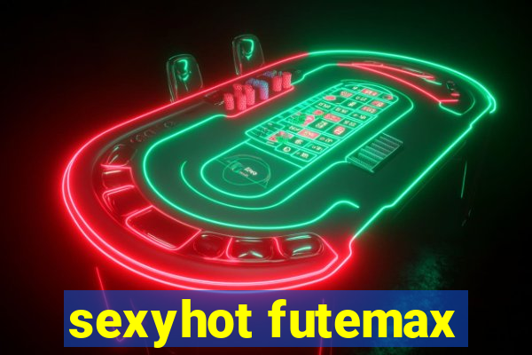 sexyhot futemax