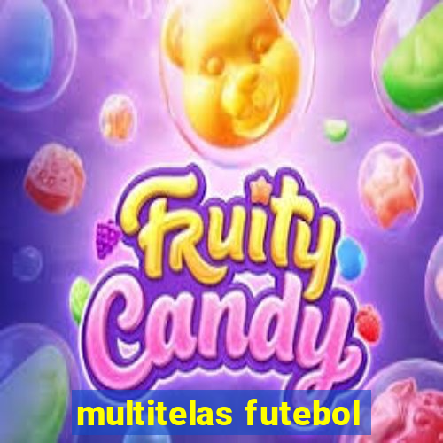 multitelas futebol